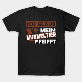 lustiger Murmeltier Alpen Musik Spruch pfeiffen T-Shirt